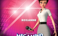 Roxanne, Megamind / 1600x1200
